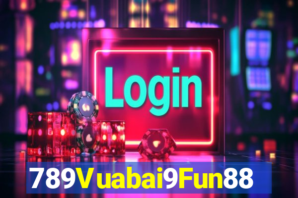 789Vuabai9Fun88 Tải về cho ios