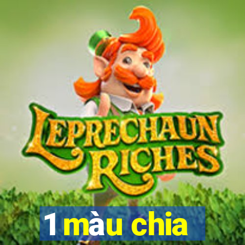 1 màu chia