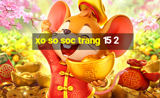 xo so soc trang 15 2