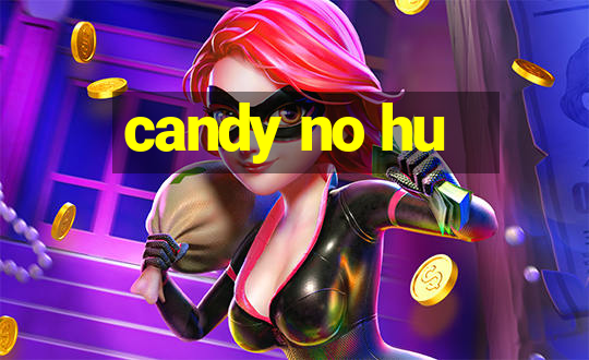 candy no hu