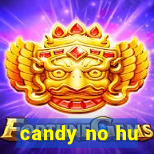 candy no hu