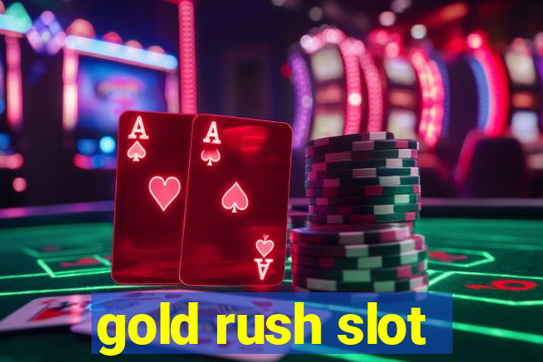 gold rush slot