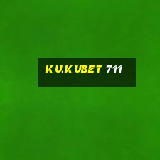 ku.kubet 711