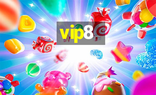 vip8