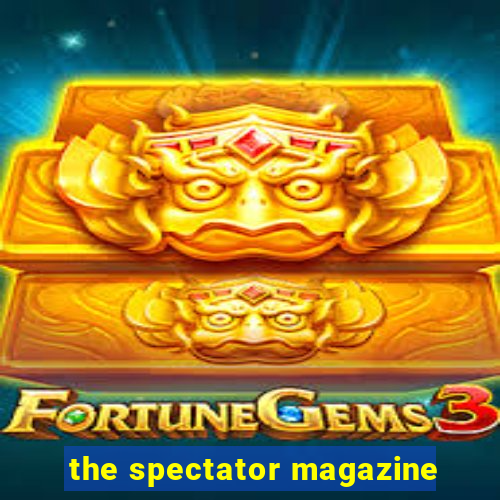 the spectator magazine