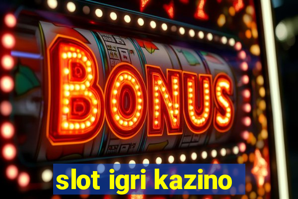 slot igri kazino