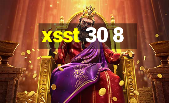 xsst 30 8