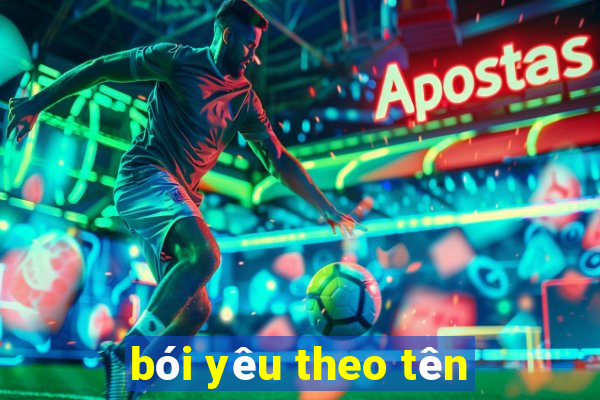 bói yêu theo tên