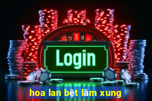 hoa lan bệt lâm xung