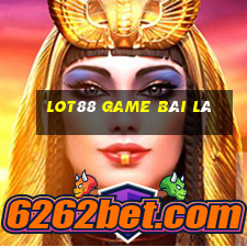 Lot88 Game Bài Lá