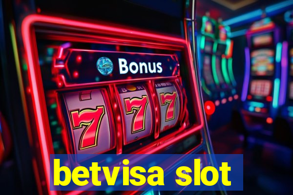 betvisa slot