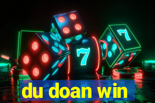 du doan win