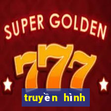 truyền hình trực tiếp xổ số vietlott