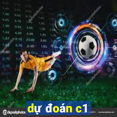 dự đoán c1