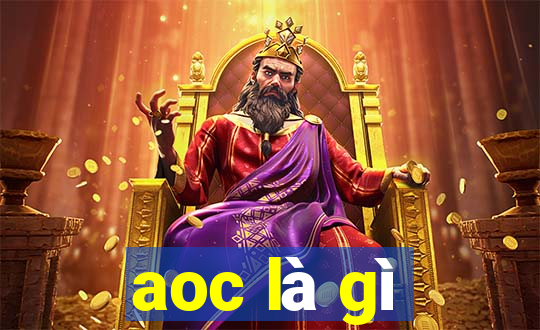 aoc là gì