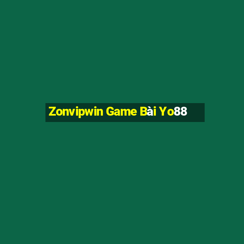 Zonvipwin Game Bài Yo88