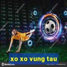 xo xo vung tau