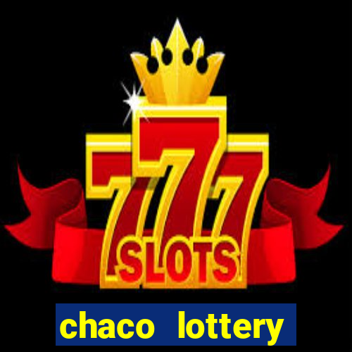 chaco lottery casino games