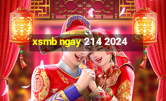 xsmb ngay 21 4 2024