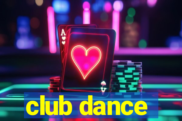 club dance