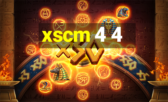 xscm 4 4