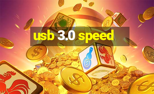 usb 3.0 speed