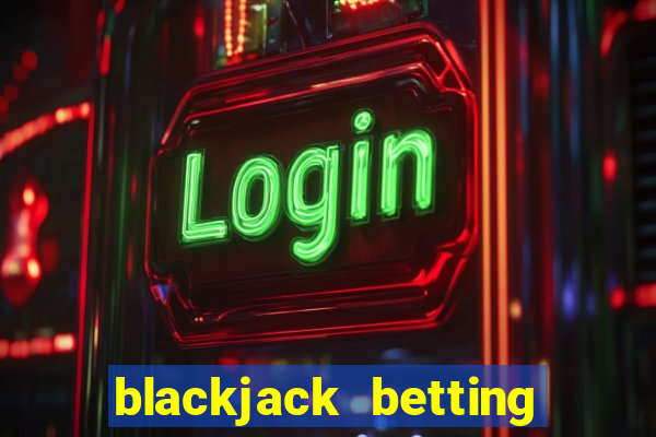 blackjack betting strategy card