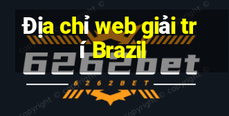 Địa chỉ web giải trí Brazil