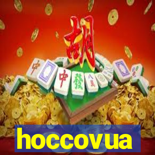 hoccovua