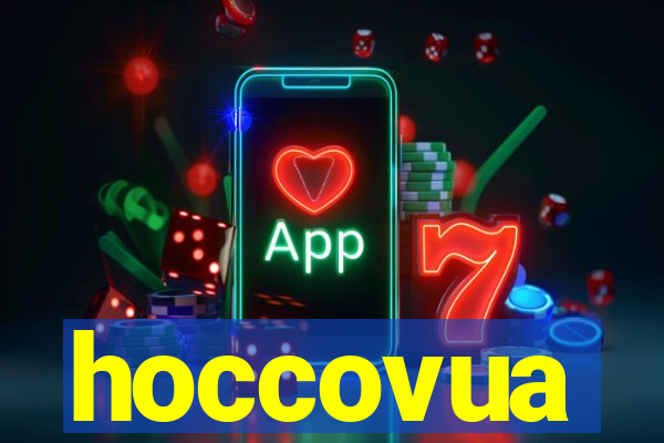 hoccovua