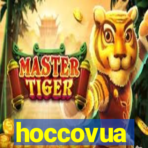 hoccovua