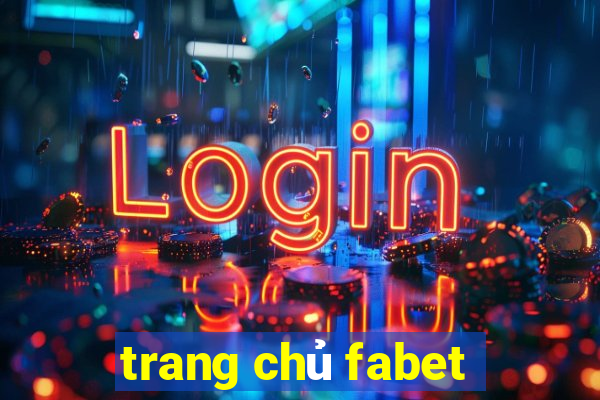 trang chủ fabet