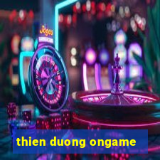 thien duong ongame