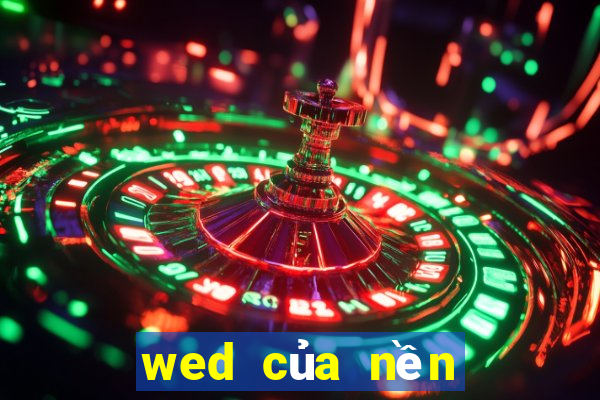 wed của nền tảng xổ số tóc