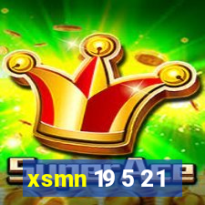 xsmn 19 5 21