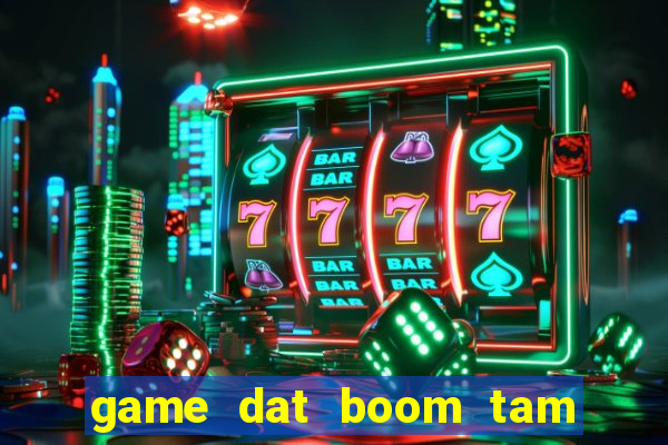 game dat boom tam quoc 2 nguoi