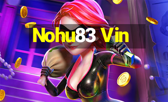 Nohu83 Vin