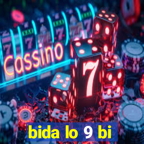 bida lo 9 bi