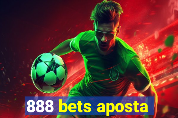 888 bets aposta