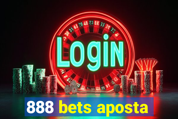 888 bets aposta