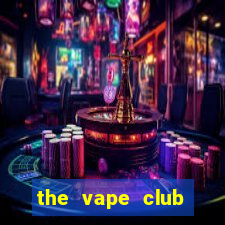 the vape club lạc trung