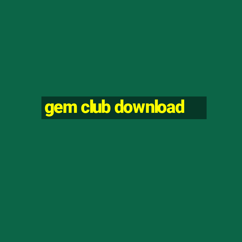 gem club download