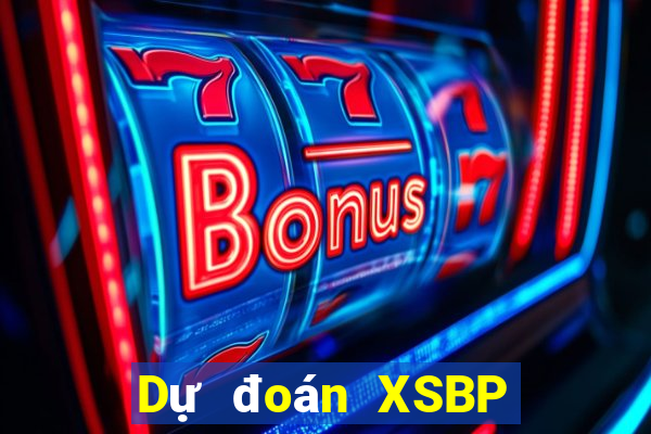 Dự đoán XSBP ngày 22