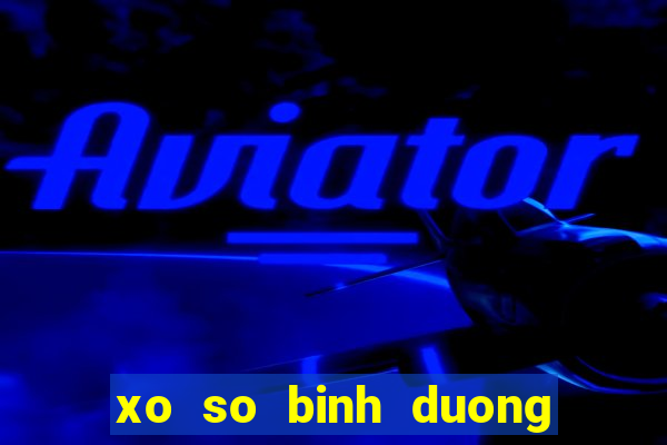 xo so binh duong 8 4 2024