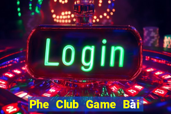 Phe Club Game Bài Ma Thuật