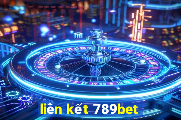 liên kết 789bet