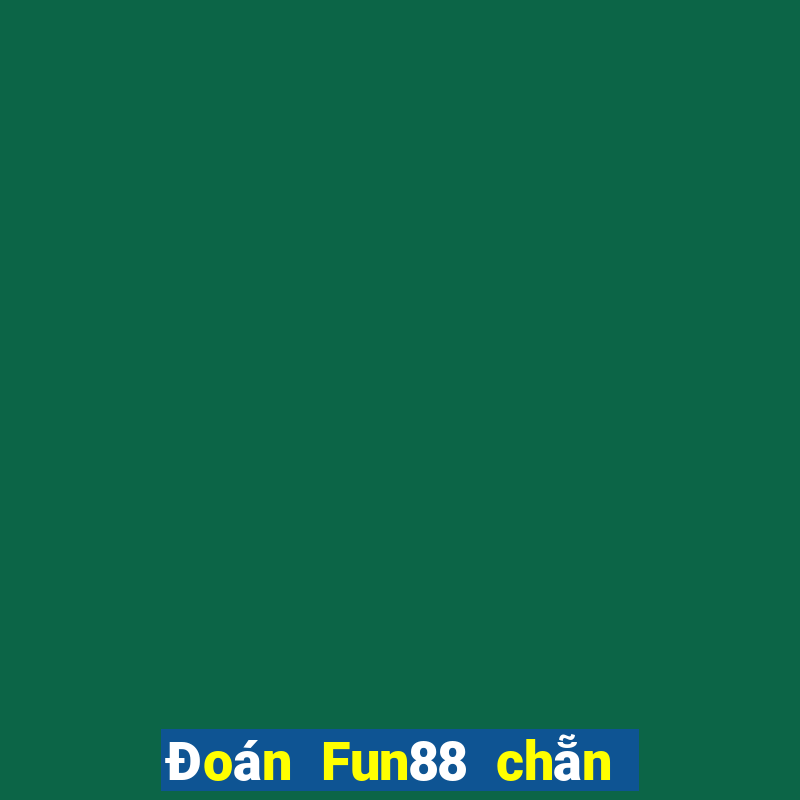 Đoán Fun88 chẵn lẻ đơn đôi