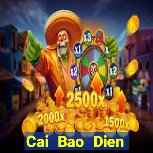 Cai Bao Dien phiên bản cũ