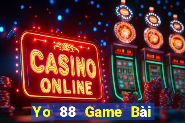 Yo 88 Game Bài Nhất Vip