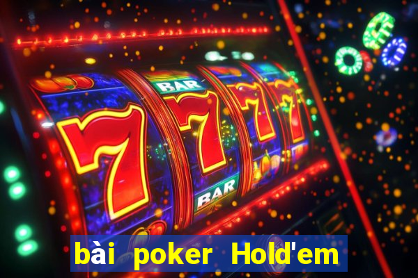 bài poker Hold'em Việt nam